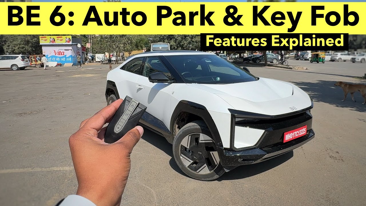 Mahindra BE 6 Auto Park Feature & Key 🔑 Park Feature - How To Park BE 6 With Key Fob ?