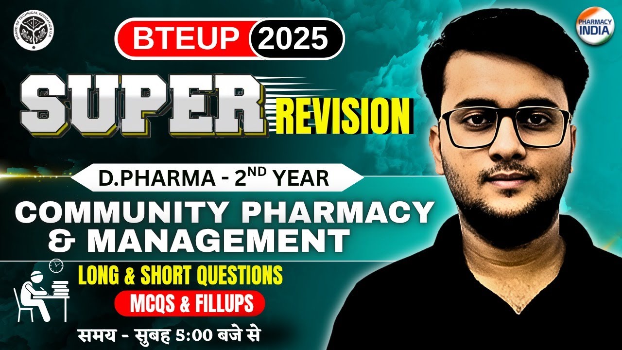 Community Pharmacy & Management | BTEUP D.PHARMA | 2nd Year | Super Revision #dpharma #bteup