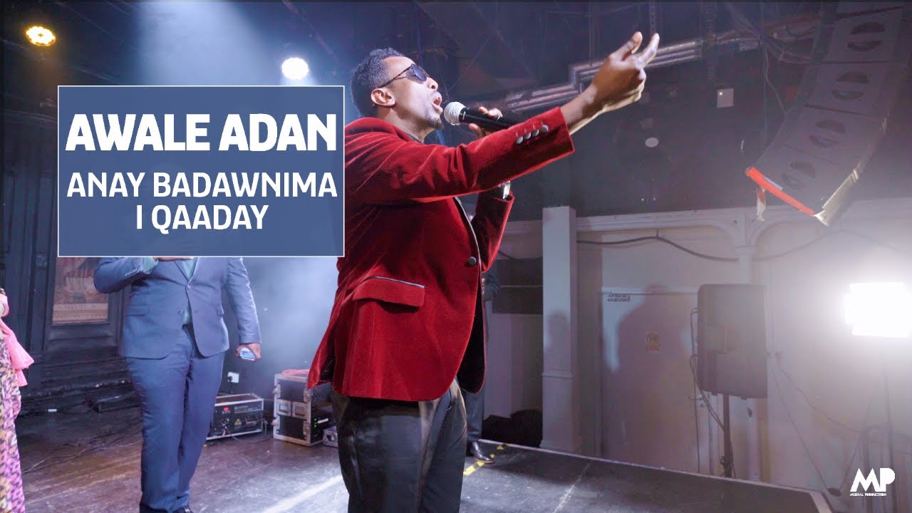 AWALE ADAN - ANAY BADAWNIMA I QAADAY - BRISTOL SHOW 2023