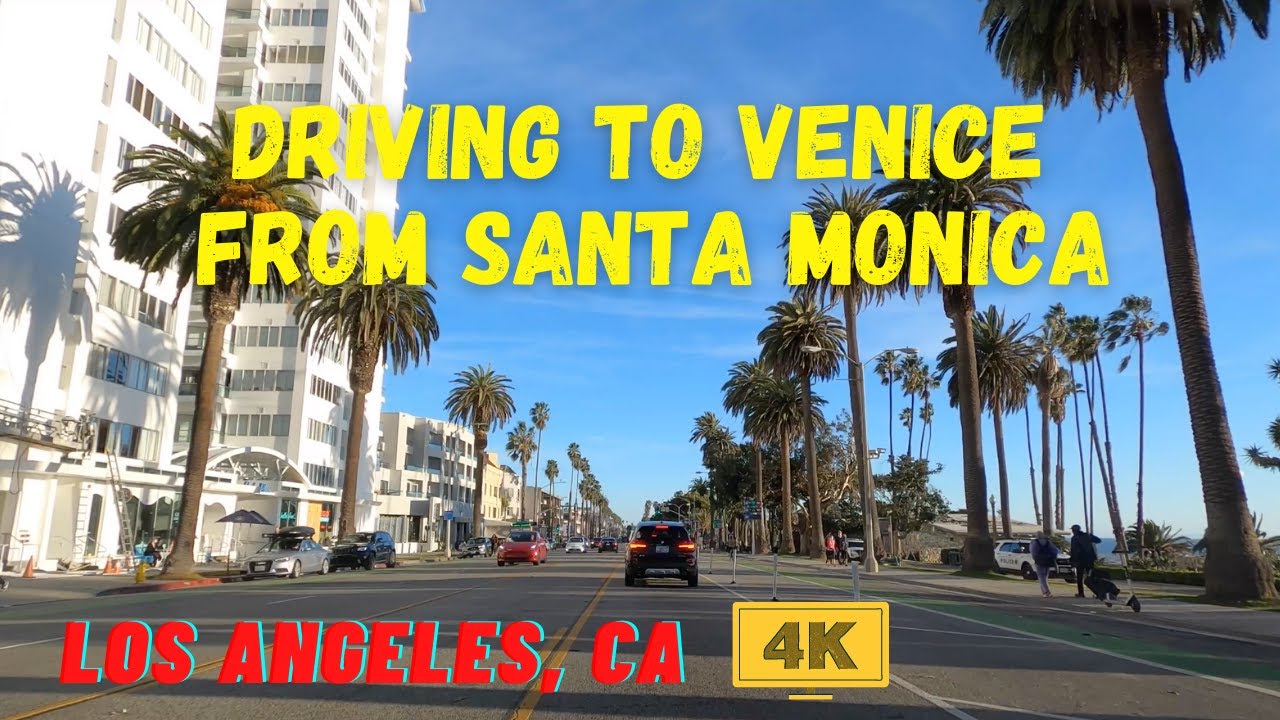[4K] Driving SANTA MONICA to VENICE - Los Angeles, California, USA - West Coast