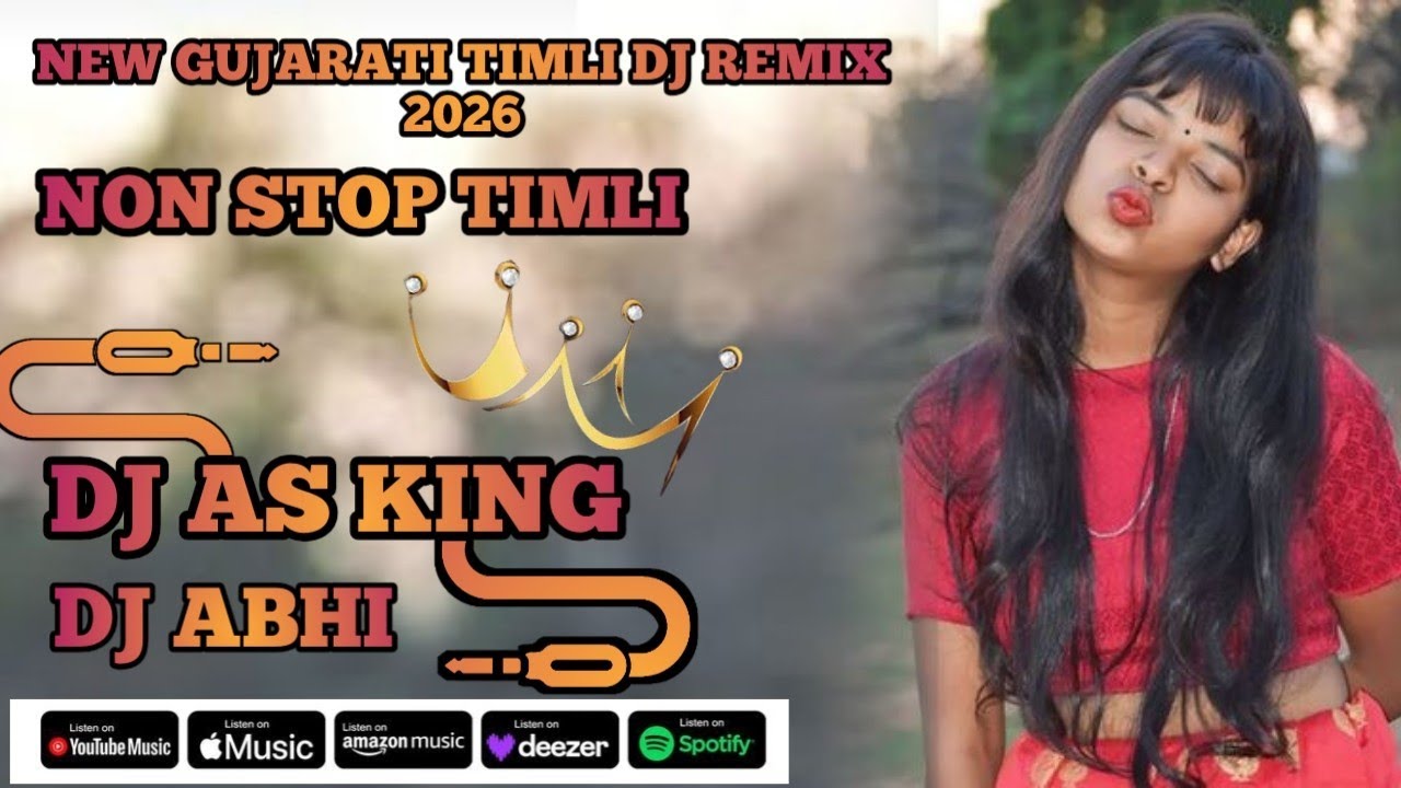NEW GUJARATI TIMLI DJ REMIX 2026 DJ AS KING DJ ABHI DJ SUNIL PATEL #dj #gujratirimixtimli #timli 