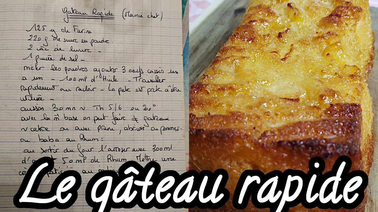 LE GÂTEAU RAPIDE DE MAMIE - LE CUISINIER EN HERBE