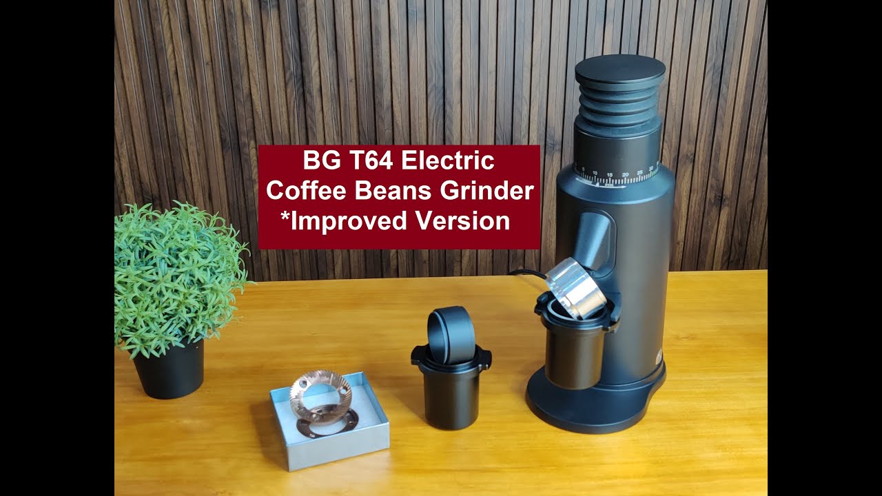 BG T64 Electric Coffee Beans Grinder - Improved Version