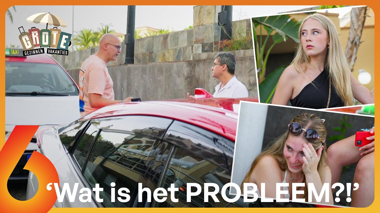 Taxichauffeurs doen MOEILIJK en WEIGEREN RIT! | Grote Gezinnen, Grote Vakanties #AFL4