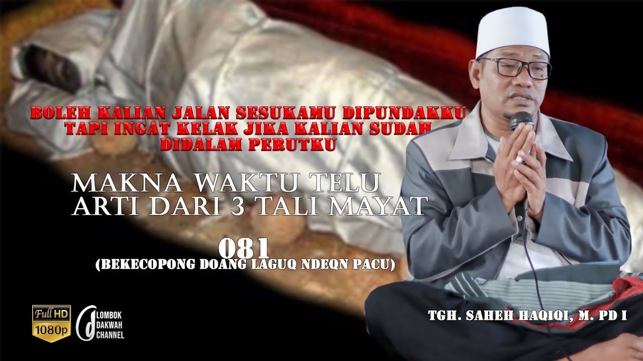 TGH. Saheh Haqiqi, M. Pd I | (081) bekecopong doang laguq ndeqn pacu | Majlis Yayasan Ibadurrahman