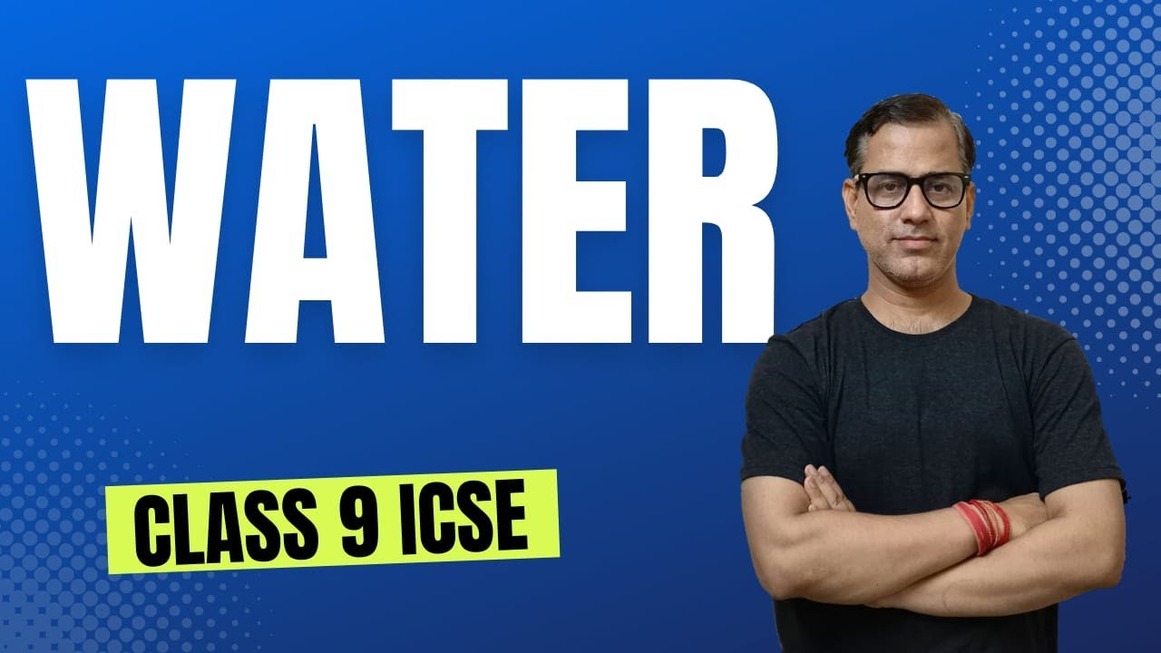 Water | ICSE Class 9 | ICSE Chemistry | @sirtarunrupani