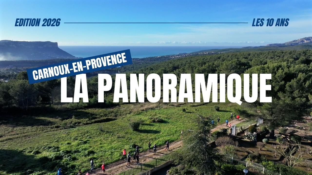 LA PANORAMIQUE 2026 -COURSE PÉDESTRE NATURE À CARNOUX-EN-PROVENCE