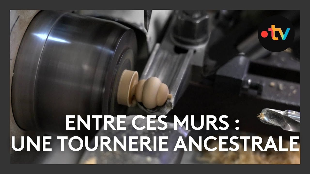 Entre ces murs : une tournerie ancestrale