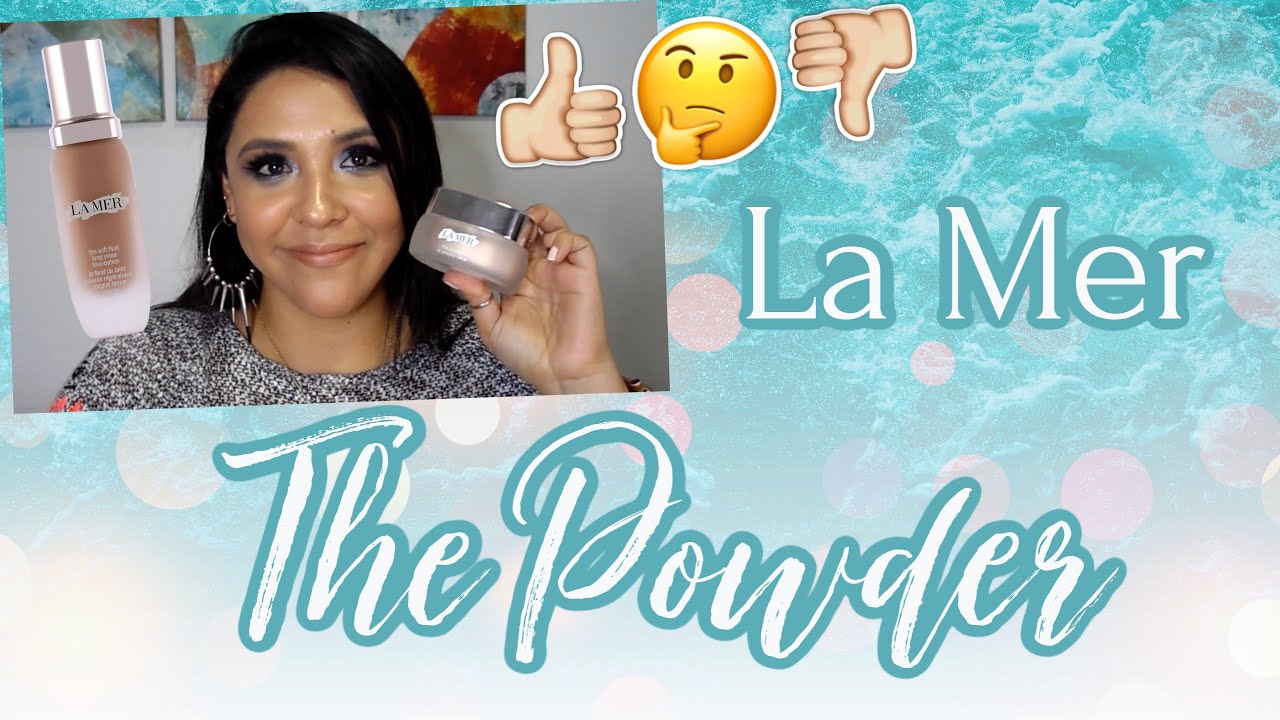 LA MER: THE POWDER | ¿Sirve para sellar la ojera? ¿Acabado Luminoso? ¿Vale la pena?