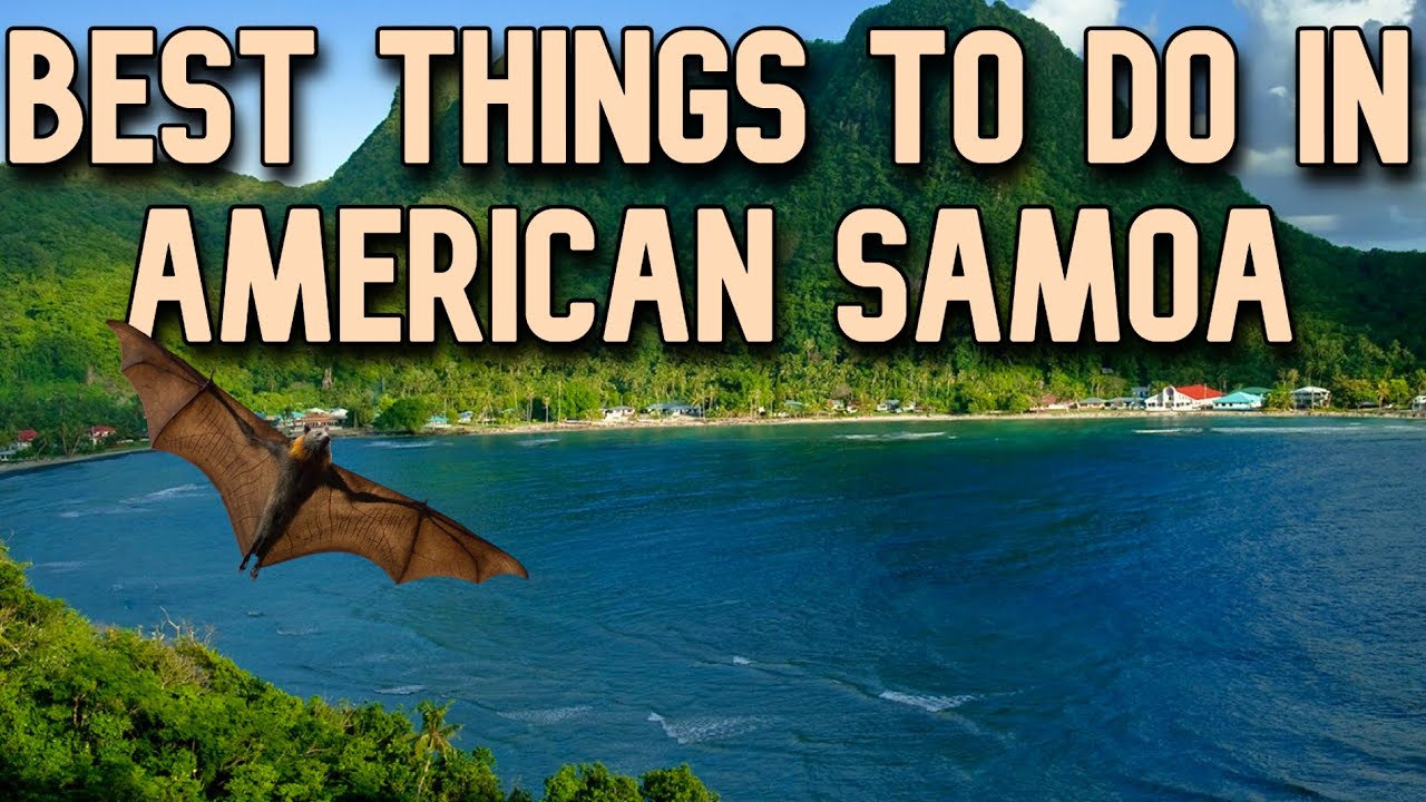 Top 10 Things To Do In Tutuila - National Park of American Samoa Travel Guide