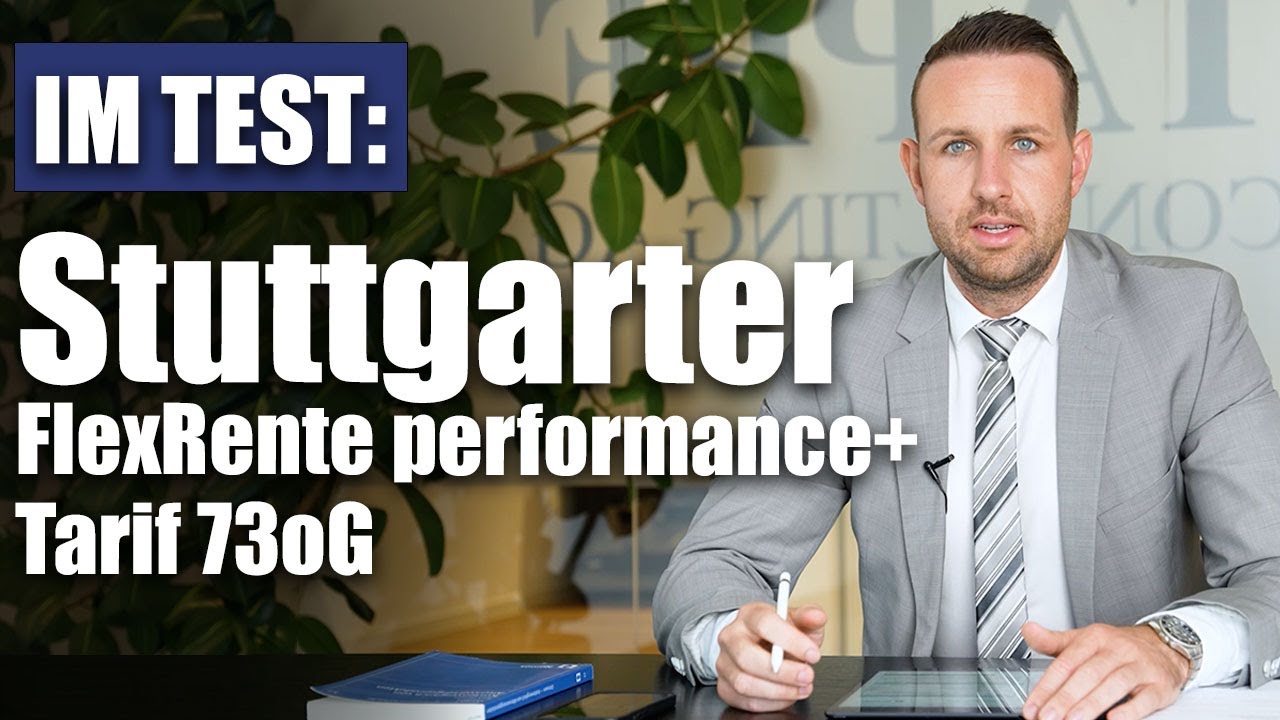 Lohnt sich die Stuttgarter FlexRente performance+ - Tarif 73oG?