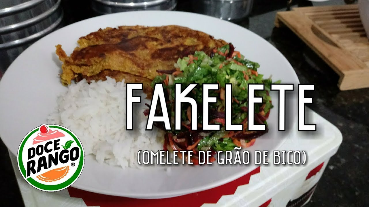 Fakelete (omelete de gr&atilde;o de bico) - Canal Doce Rango