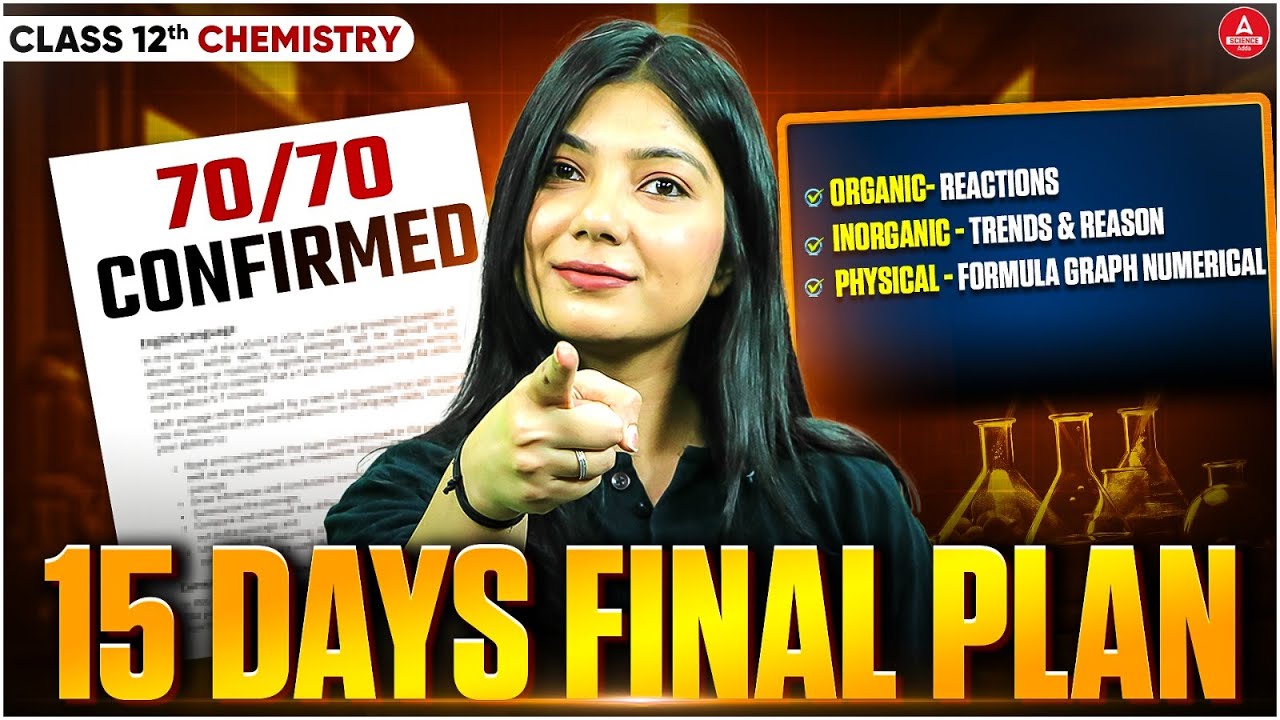 Class 12th Chemistry 15 Days Final Plan🔥| Score 95%+ in Board Exam 2026