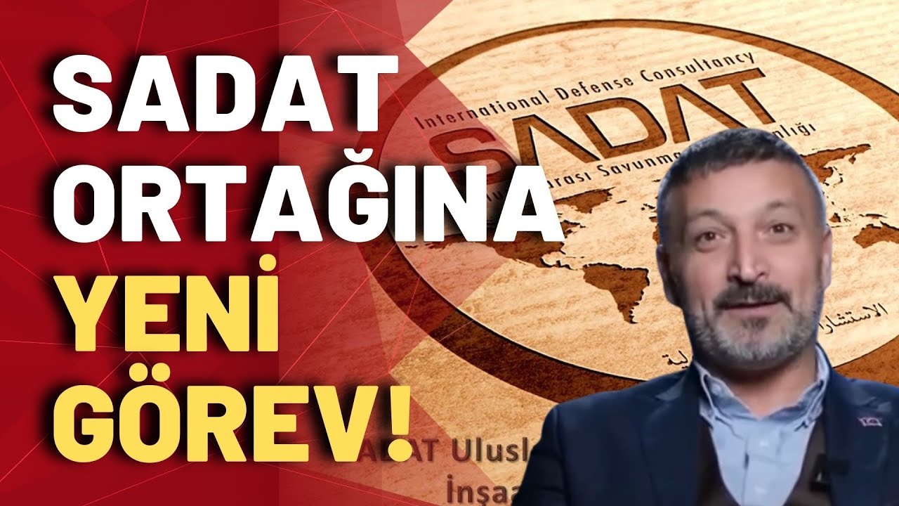 Yaptığı açıklamalarla gündeme gelen Sadat'ın ortağı Mehmet Naci Efe'ye yeni görev!