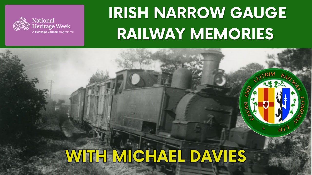 Irish Narrow Gauge Railway Memories with Michael Davies - Part 3 The Passenger Days