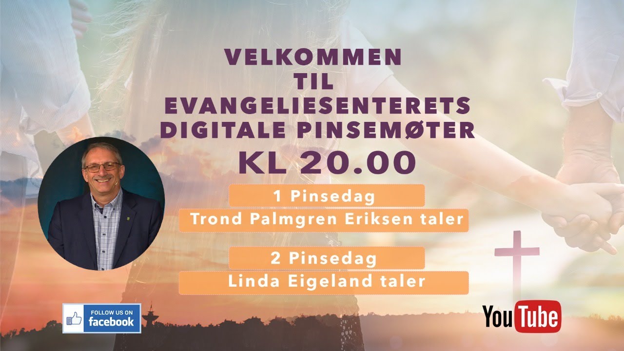 1. PINSEDAG PINSEMØTE