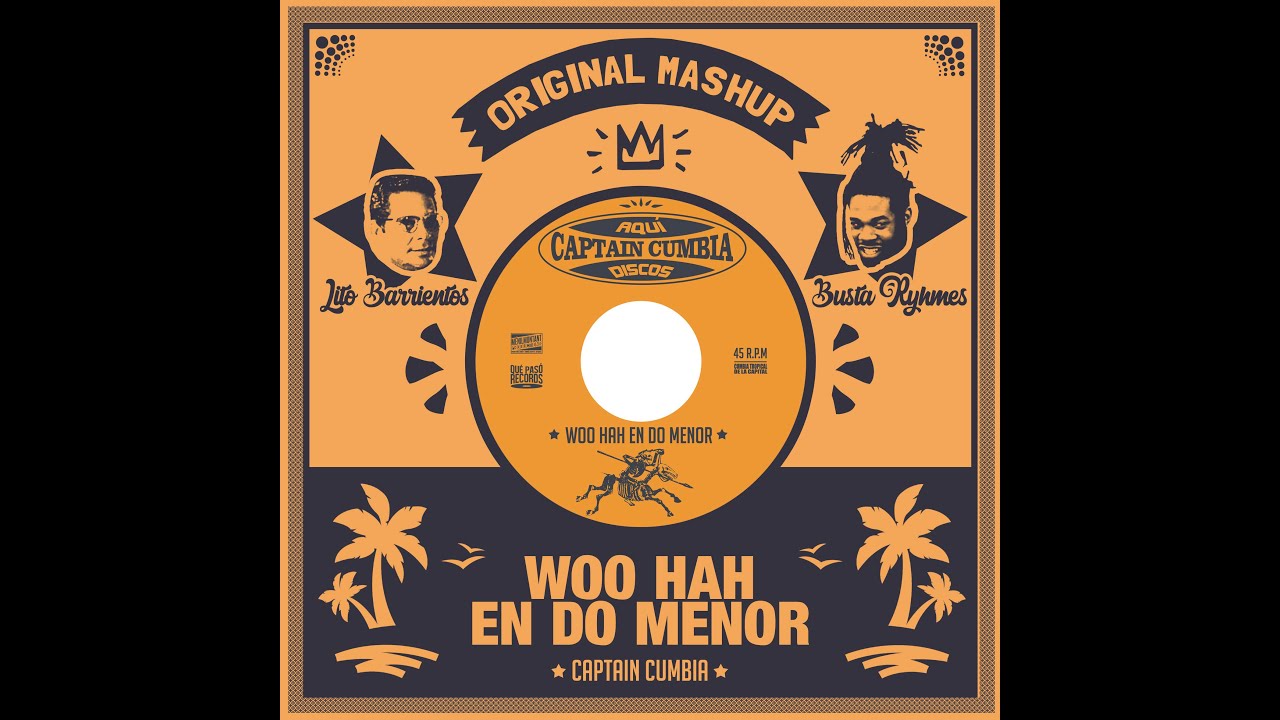 WOO HAH EN DO MENOR - Captain Cumbia (Original Mashup)