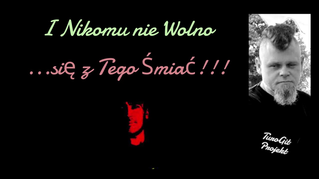 TuroGit Projekt - ''I Nikomu Nie Wolno!!!'' (Dark Wave Turo Motyw)
