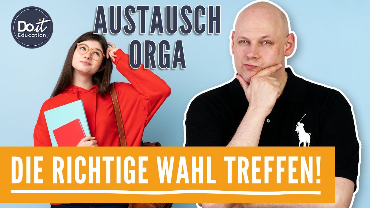 5 Dinge, die du bei der Wahl deiner Austauschorganisation beachten solltest! | Do it Education