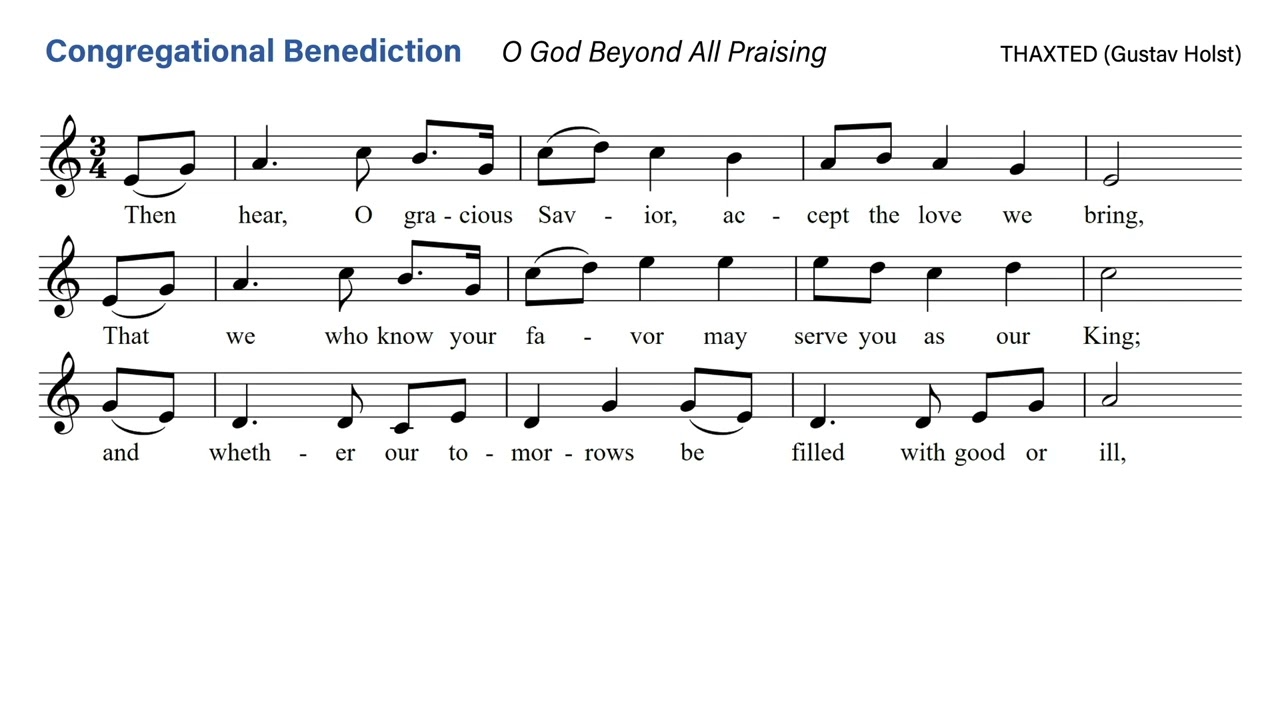 O God Beyond All Praising,   THAXTED  -  (Gustav Holst)