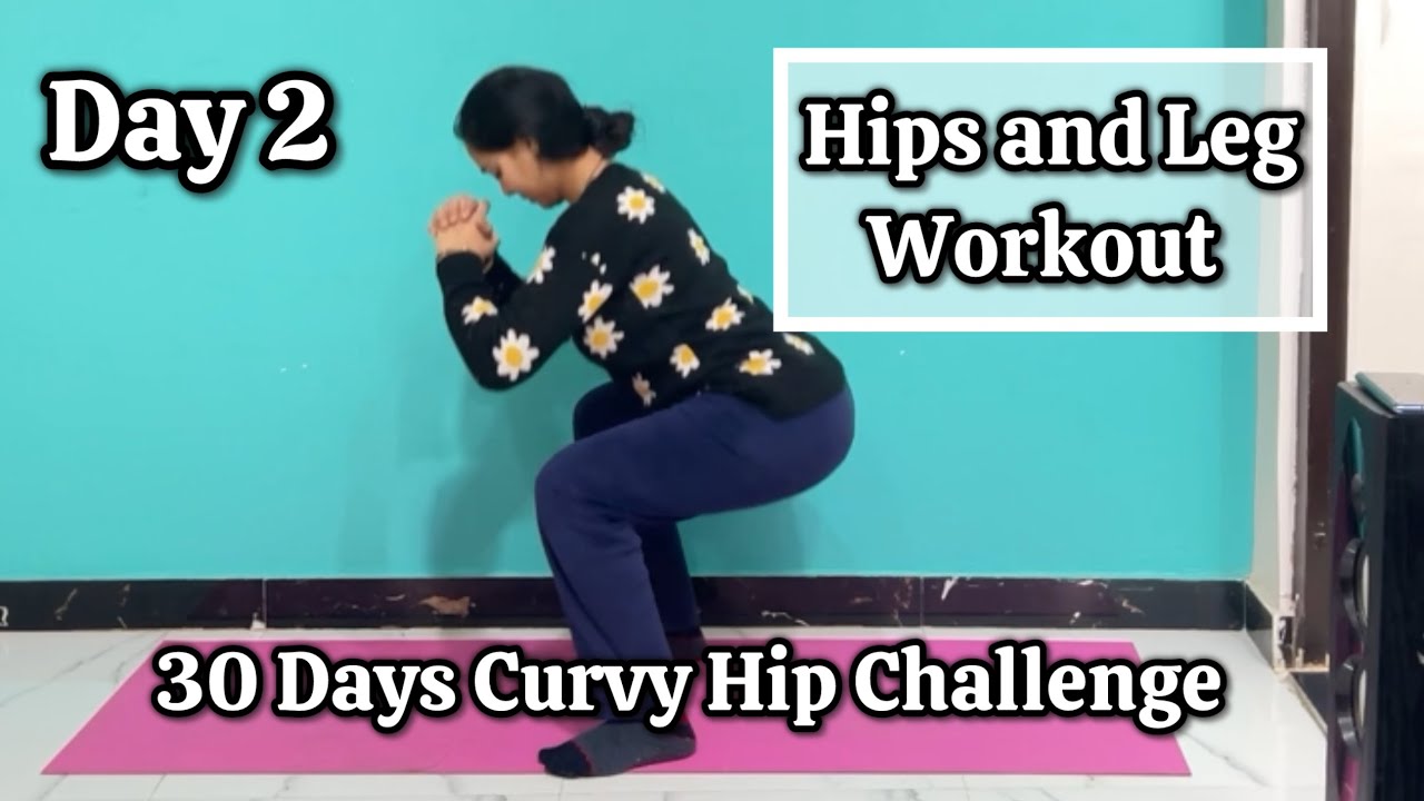 Day 2 | Hips and Leg Workout | 30 Days Curvy Hip Challenge