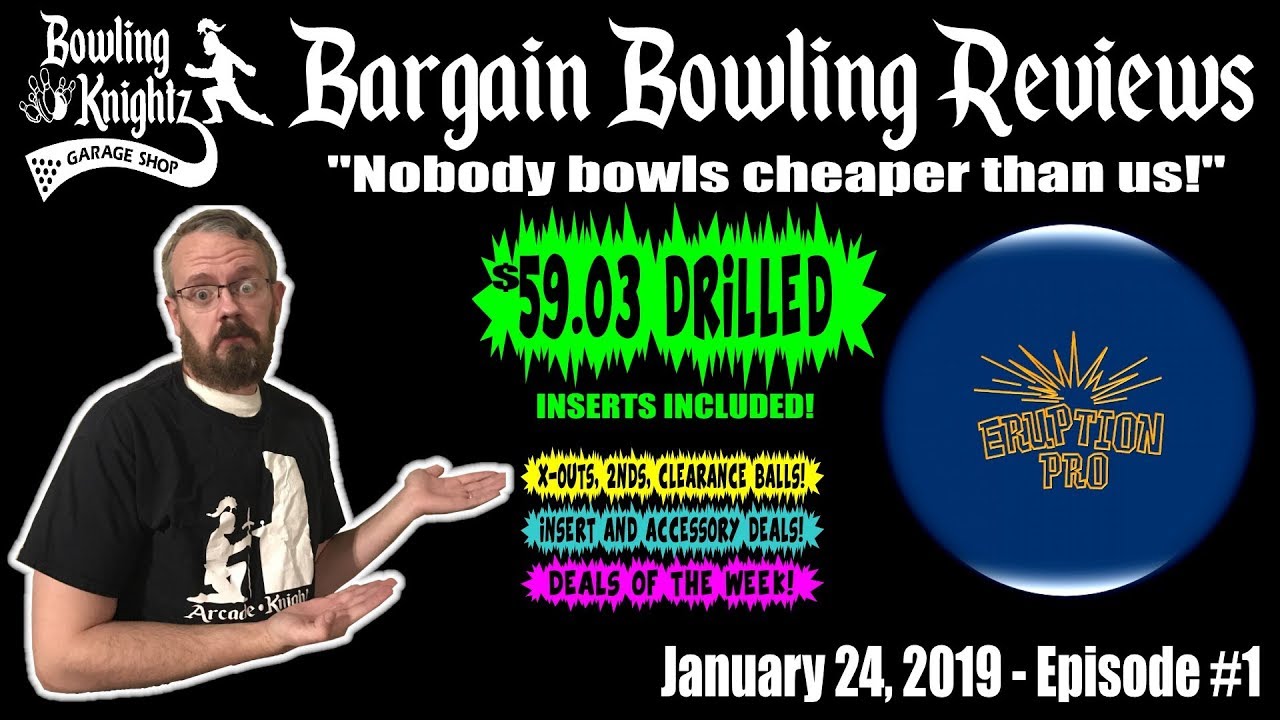 BARGAIN BOWLING REVIEWS - $59.03 Drilled Eruption Pro! - Bowling Knightz Garage Shop