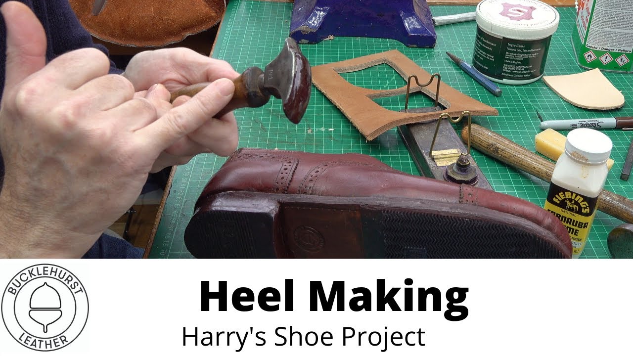 Pt 17. Shoemaking The Heel