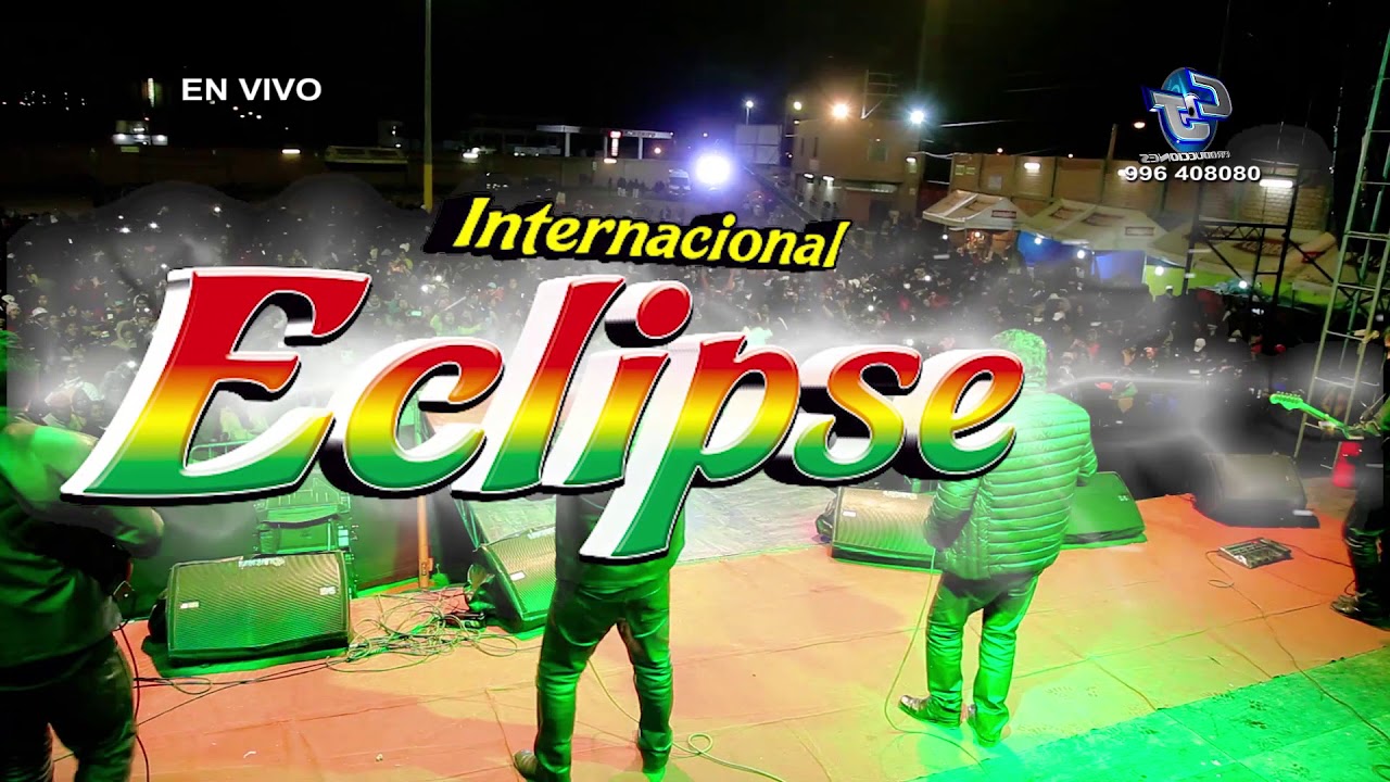 Internacional Eclipse - Amor de Contrabando (Concierto En Juliaca) | CJ Producciones 2018