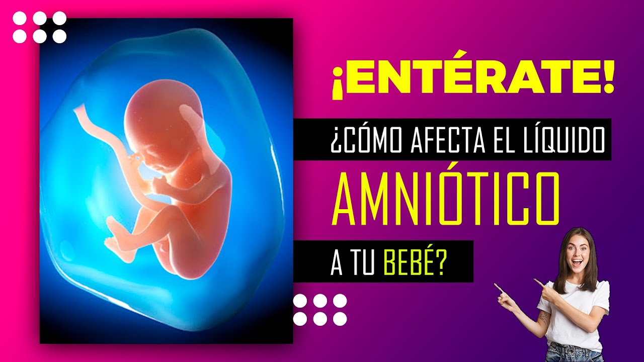 Alteraciones del líquido amniótico durante el embarazo