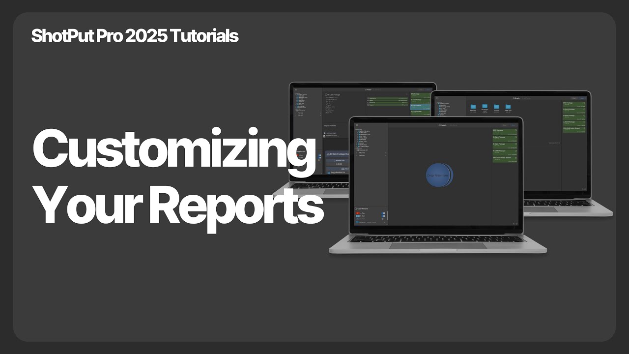 ShotPut Pro 2025 Tutorial  - Customizing Your Reports
