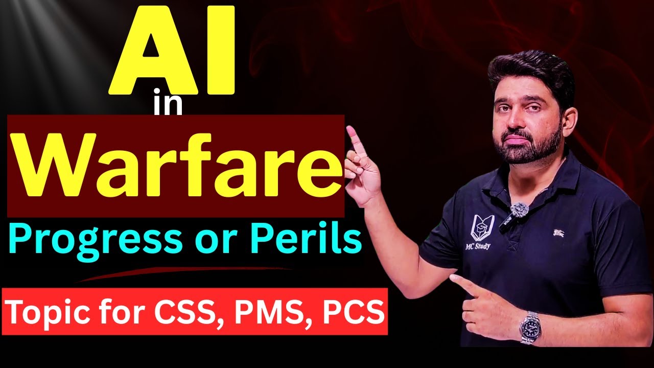 AI as a New Tool in Warfare | Essay Topic for CSS/PMS Exams