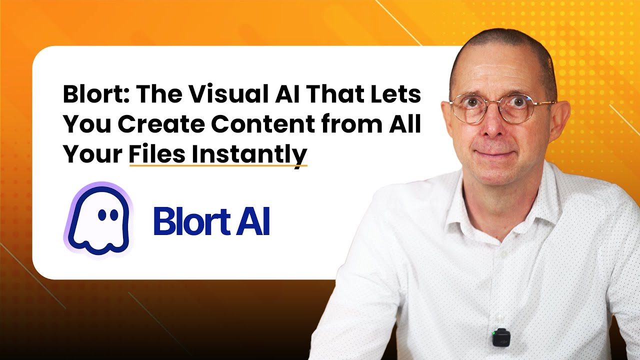 Blort: The Visual AI That Lets You Create Content from All Your Files Instantly