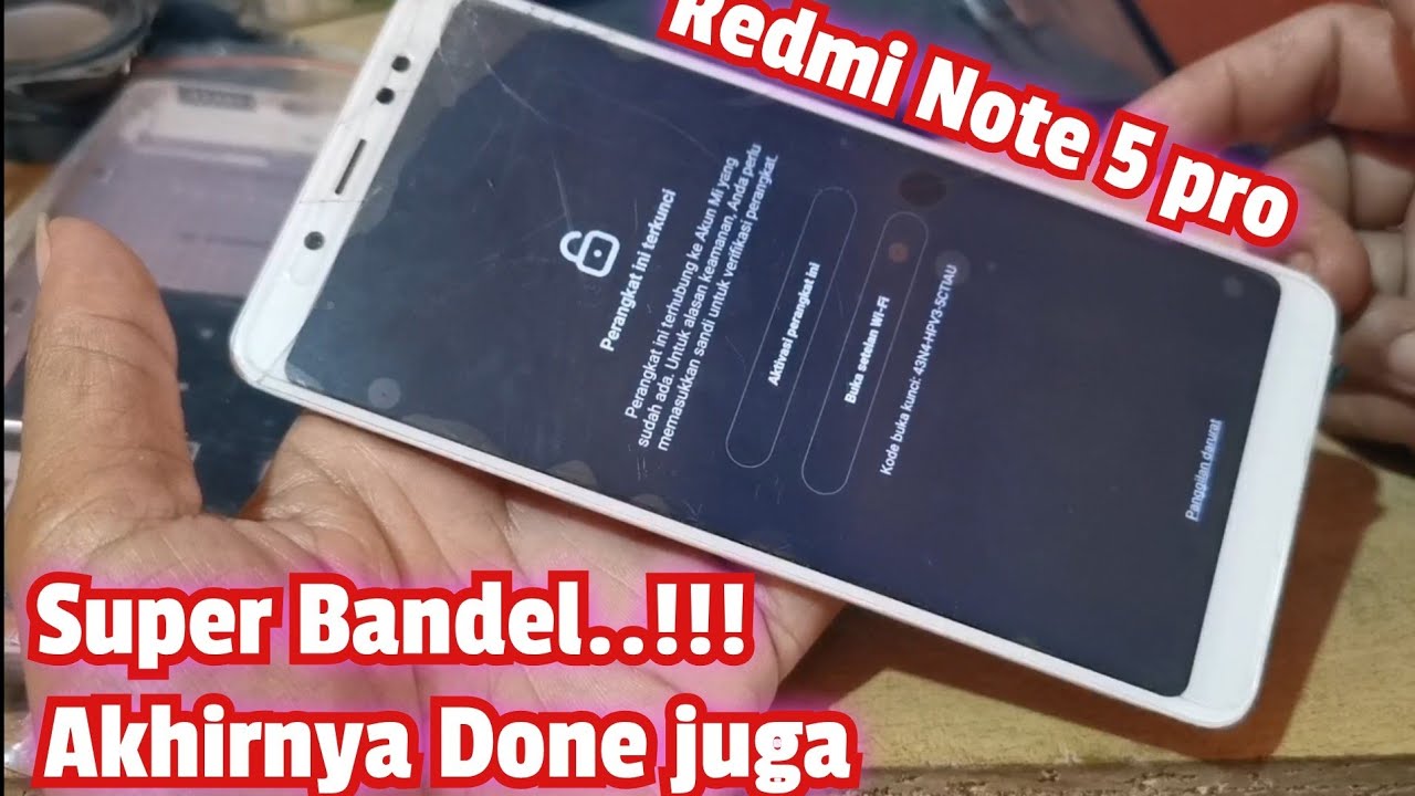 JEBOL AKUN MI REDMI NOTE 5 PRO DISTRIBUTOR TERKENAL BANDEL