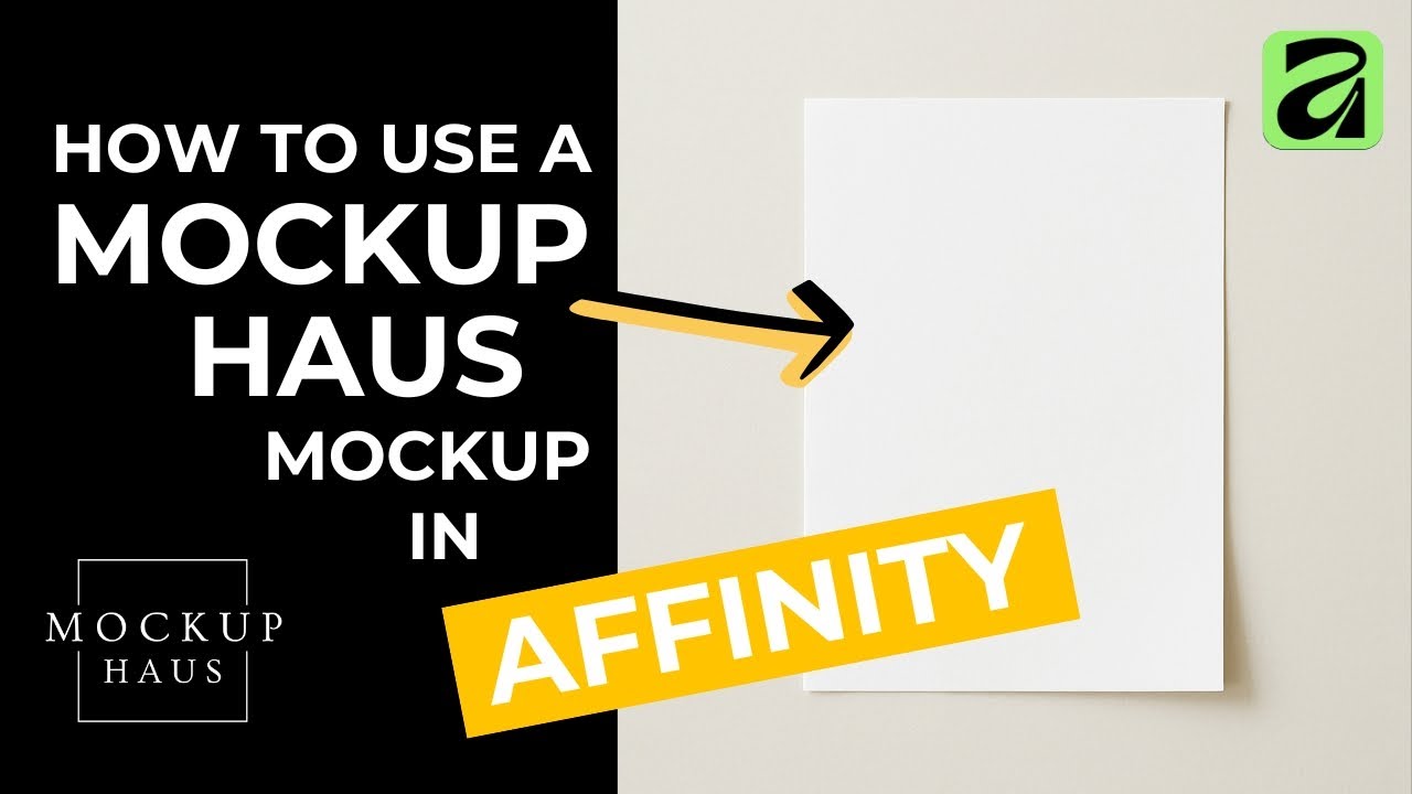 How To Use A Mockup Haus Mockup In Affinity | A PSD Mockup Tutorial