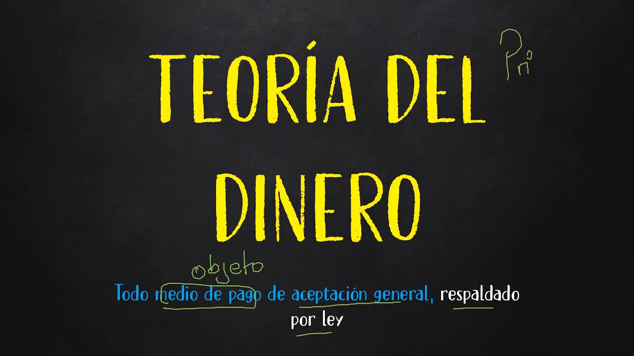 ECONOMÍA - TEORÍA DEL DINERO