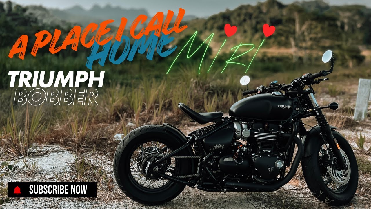 Triumph Bobber | Home Town - Miri | Borneo Island