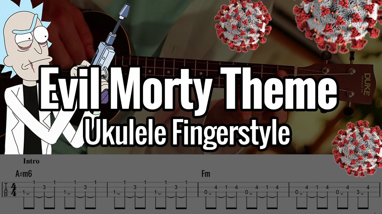 Evil Morty Theme (Ukulele Fingerstyle Tab) Blonde Redhead 
