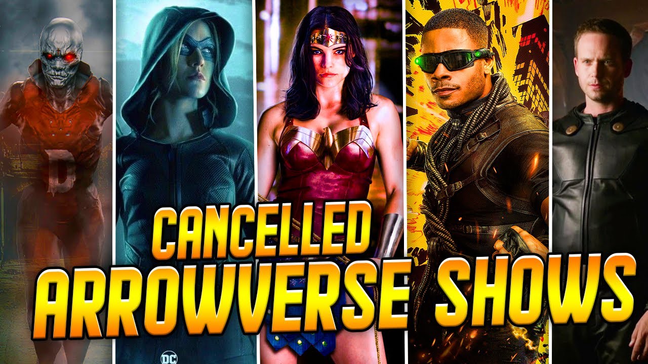 Every Cancelled Arrowverse Show That Never Came Out