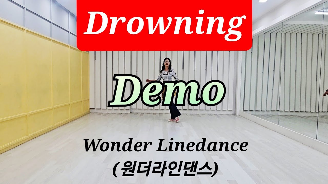 Drowning (Intermediate) / Line Dance (Demo) / #원더라인댄스  / #ALCA / Kim Kyung Jo (KOR) - January 2026