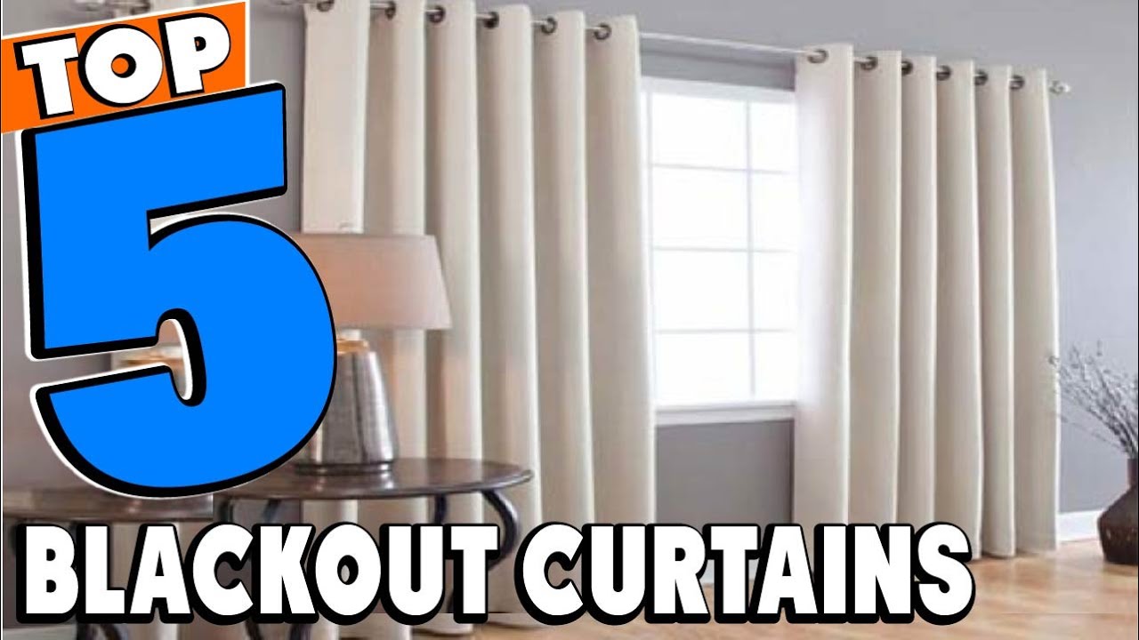 Top 5 Best Blackout Curtain Review In 2026