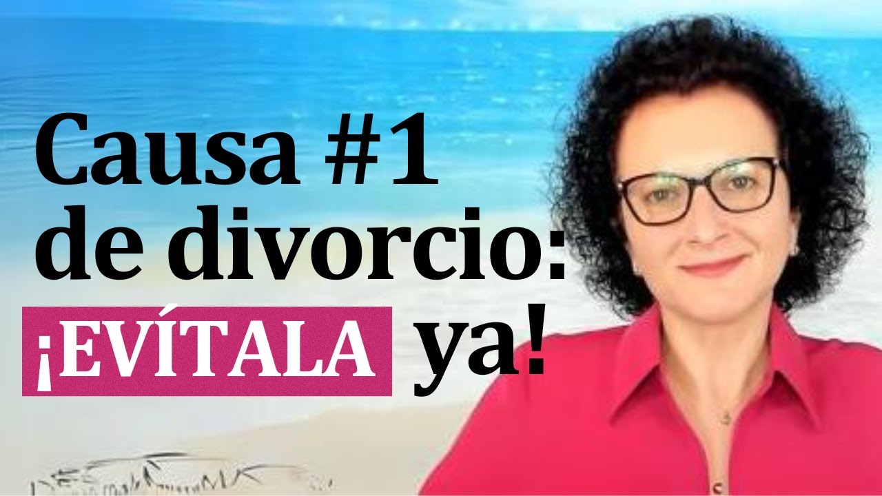 Lo que NADIE te dice sobre la causa REAL del divorcio | Esto debes EVITAR ya en tu relación