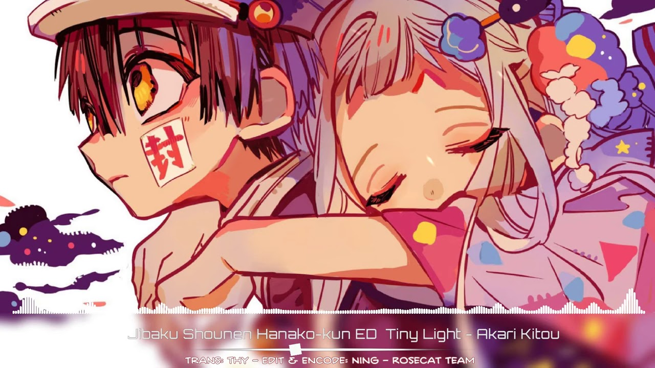 [VIETSUB+LYRICS] Tiny Light FULL - Akari Kitou    |Jibaku Shounen Hanako-kun Ending Full|