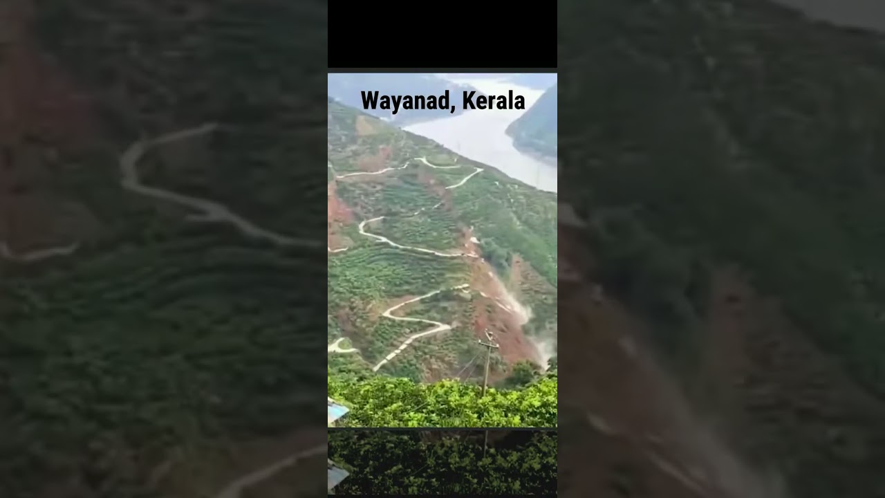 Kerala, Wayanad landslide - #landslide #landslides #wayanad #wayanadlandslideupdates #wayanadnews