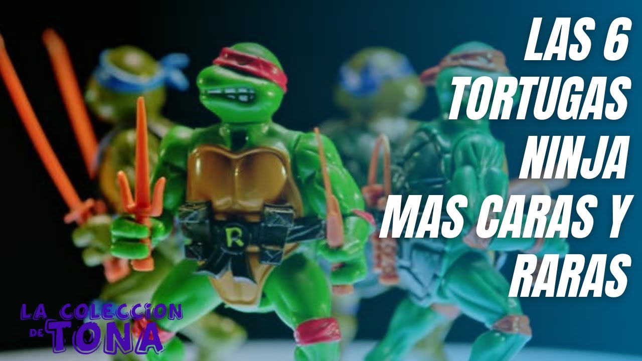 TOP: Las 6 figuras de Tortugas Ninja mas caras y raras