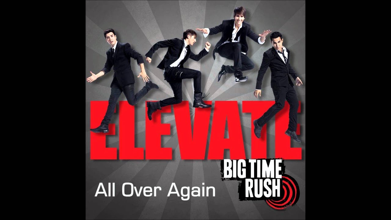 Big Time Rush - All Over Again - Elevate Album (HD)