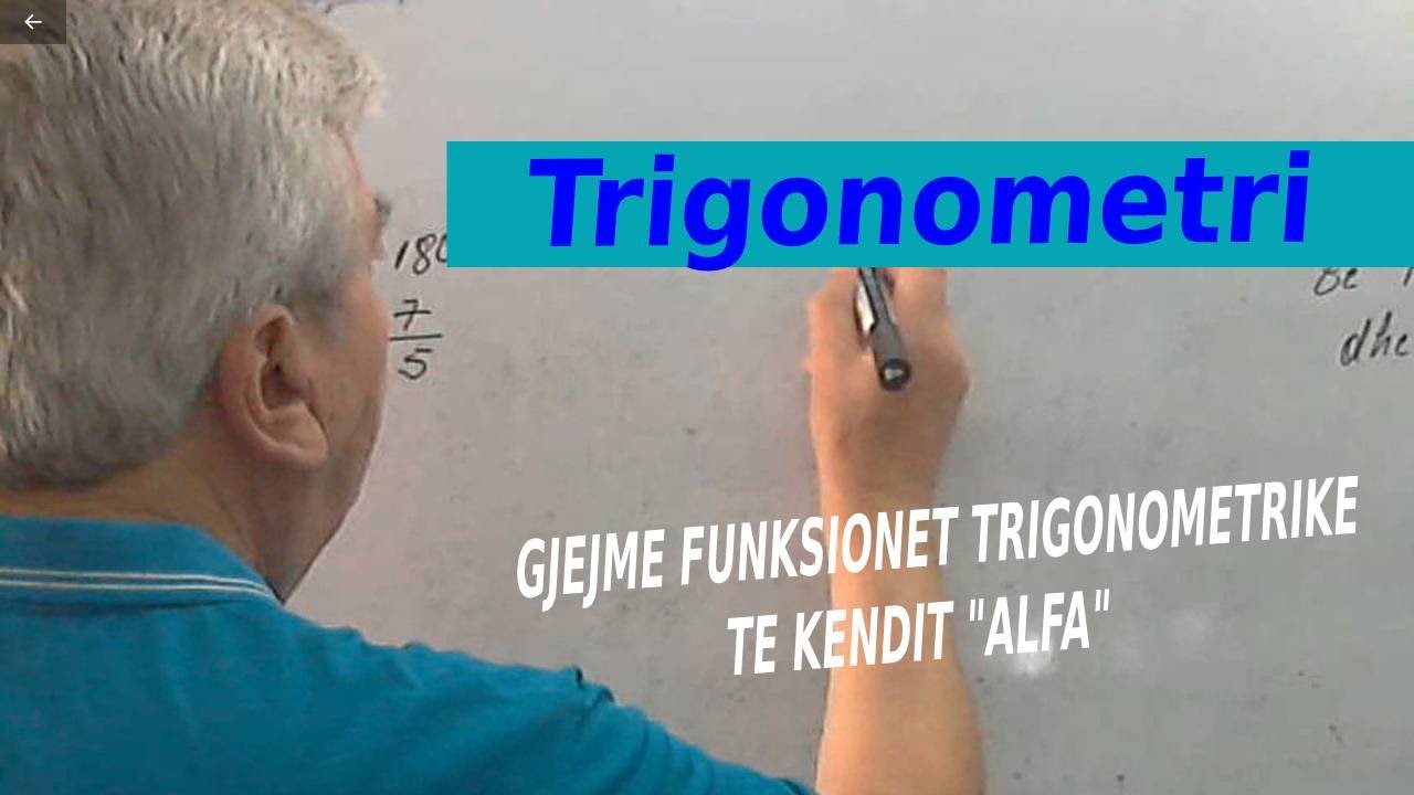 Trigonometri/ Gjejme funksionet trigonometrike te kendit "alfa"