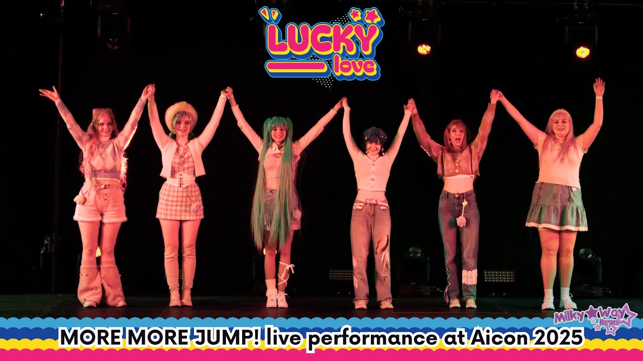 【踊ってみた】“Lucky Love” - モアモアジャンプ！(MORE MORE JUMP!) Cosplay Live at Aicon 2025 by Milky Way Heroes!