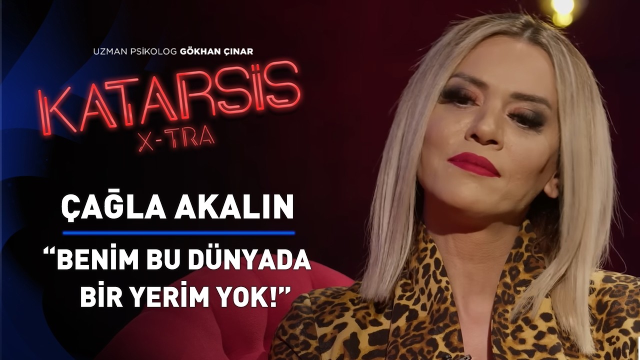 Katarsis X-TRA: Bir Travestinin Hikayesi - Çağla Akalın