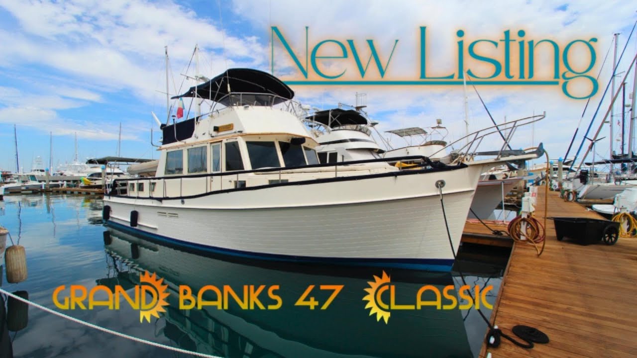 Video Tour Grand Banks 47 Classic | La Paz Yachts
