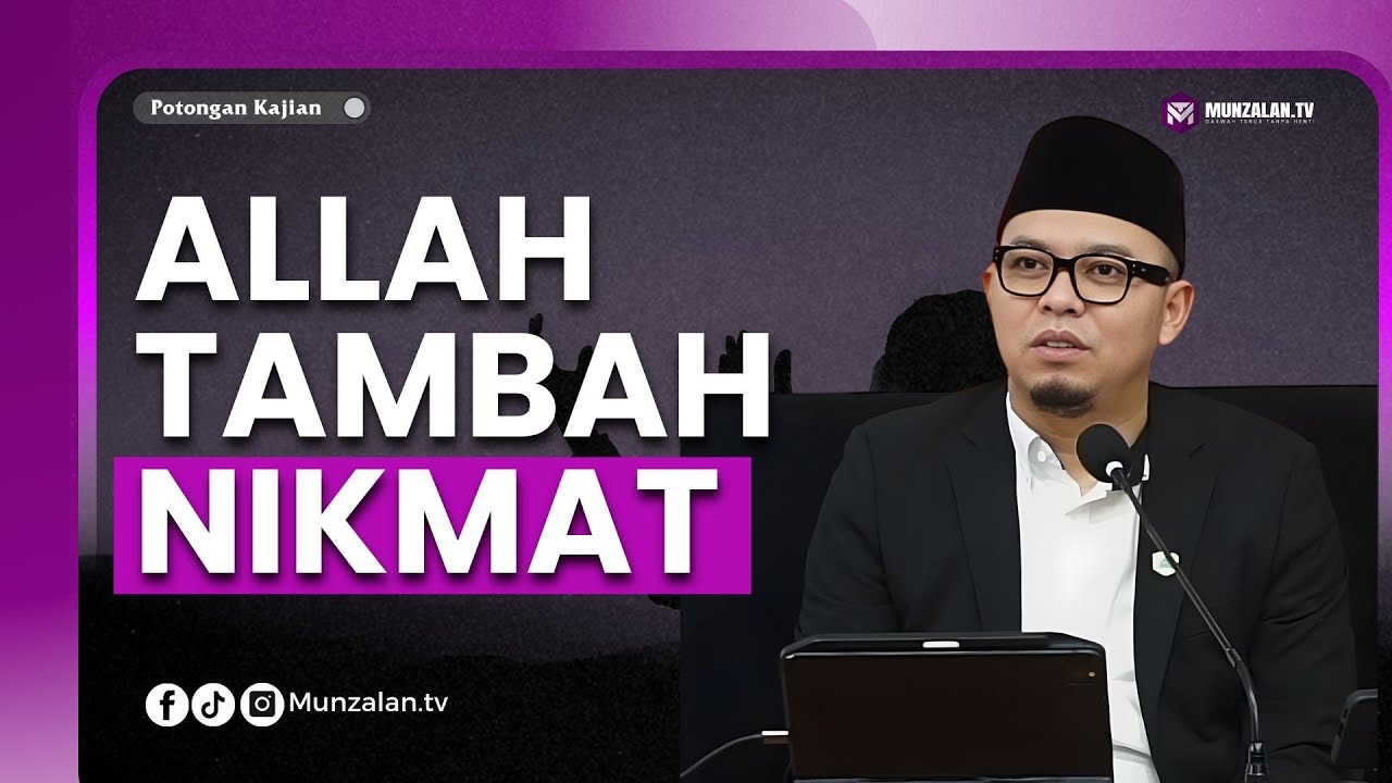 Tambah Nikmat Tambah Sesat